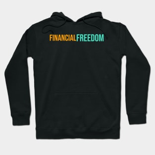 Financial Freedom Hoodie